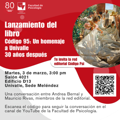 Facultad de Psicolog&iacute;a presenta el libro &ldquo;C&oacute;digo 95: Un homenaje a Univalle, 30 a&ntilde;os despu&eacute;s&rdquo;