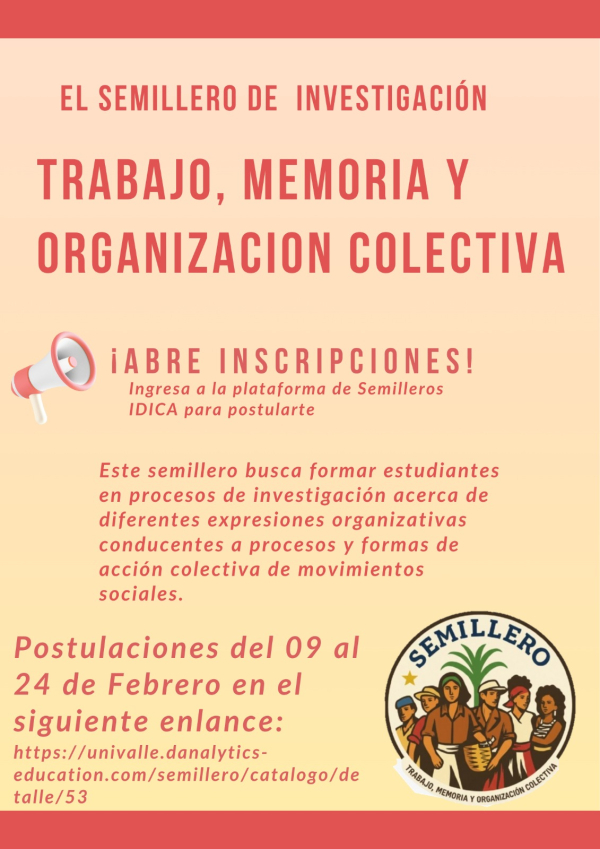 Abren inscripciones al Semillero de Investigaci&oacute;n &ldquo;Trabajo, Memoria y Organizaci&oacute;n Colectiva&rdquo;