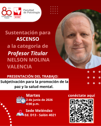 La Facultad de Psicolog&iacute;a celebra el ascenso del profesor Nelson Molina Valencia a la categor&iacute;a de Profesor Titular